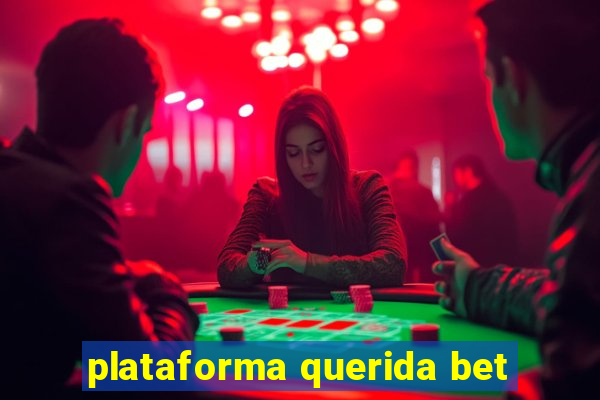 plataforma querida bet